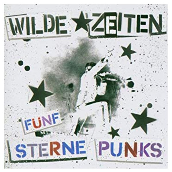 Wilde Zeiten  "Fünf Sterne Punks (2015)"