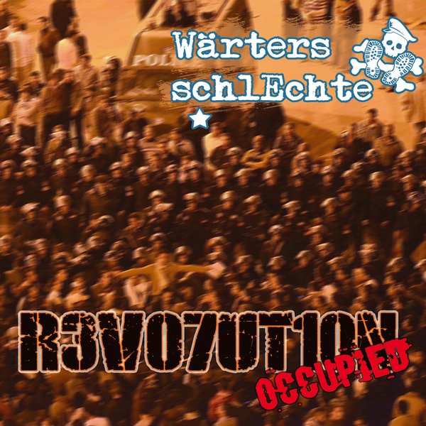 Wärters schlEchte - REVOLUTION OCCUPIED - LP