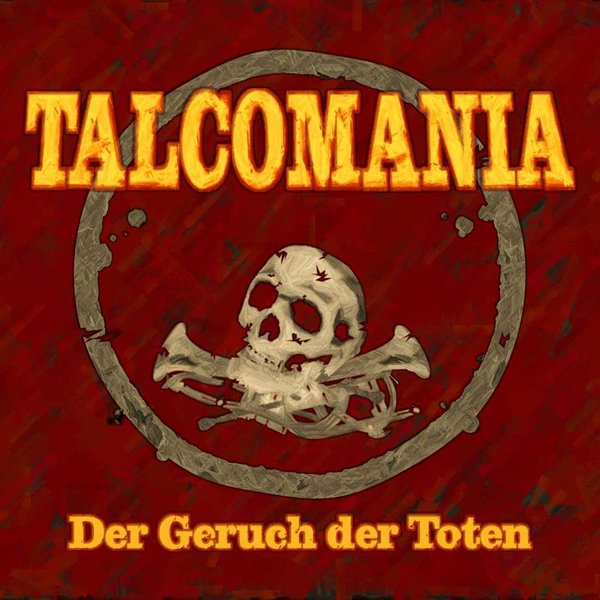Talcomania "Der Geruch der Toten"  CD